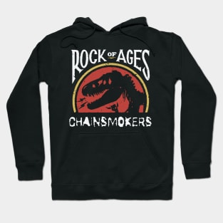 chainsmoker rock of ages Hoodie